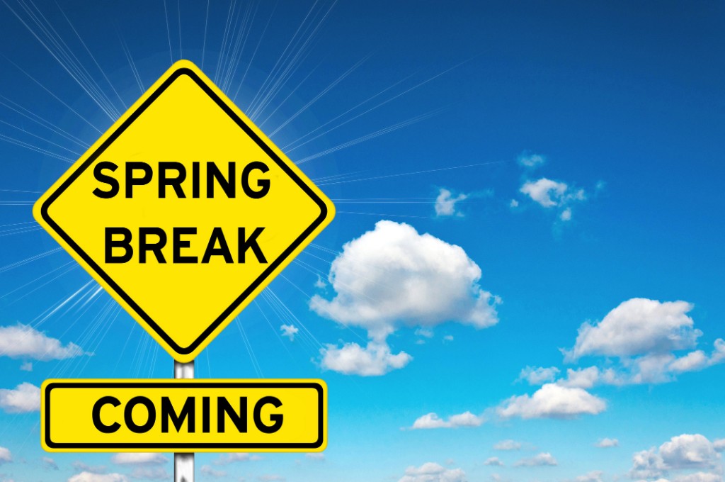 spring break is coming signage
